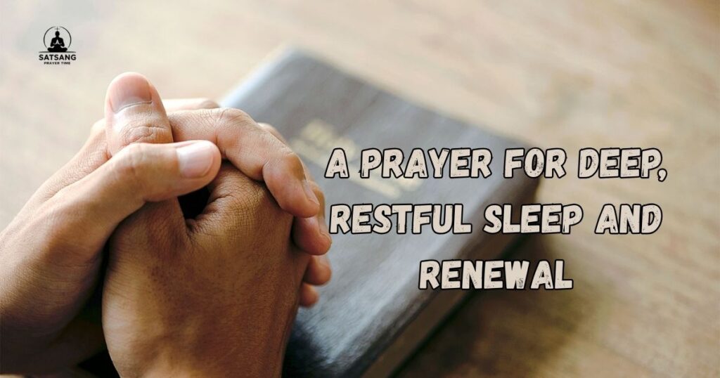 A Prayer for Deep, Restful Sleep and Renewal