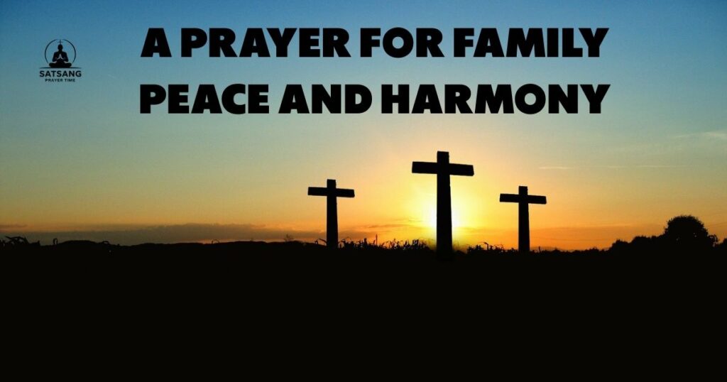 A Prayer for Family Peace and Harmony
