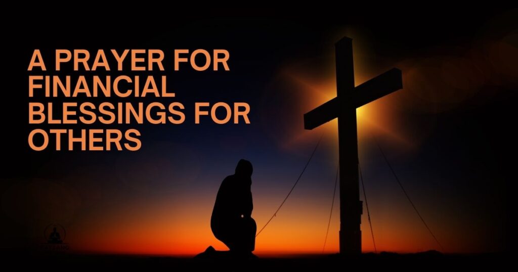 A Prayer for Financial Blessings for Others