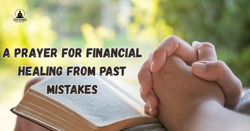 A Prayer for Financial Healing from Past Mistakes