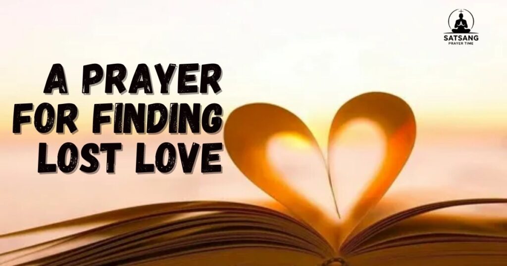 A Prayer for Finding Lost Love