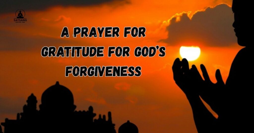 A Prayer for Gratitude for God’s Forgiveness