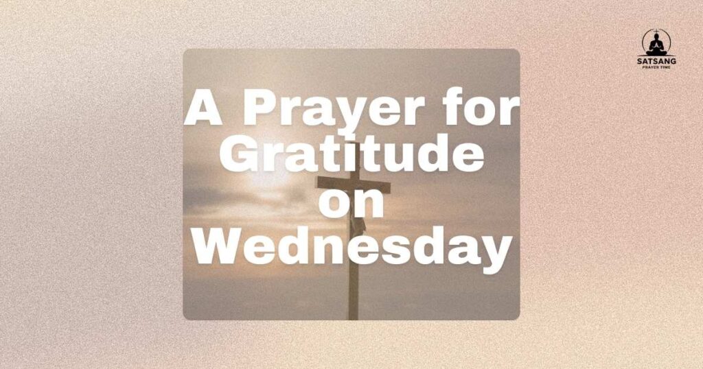 A Prayer for Gratitude on Wednesday