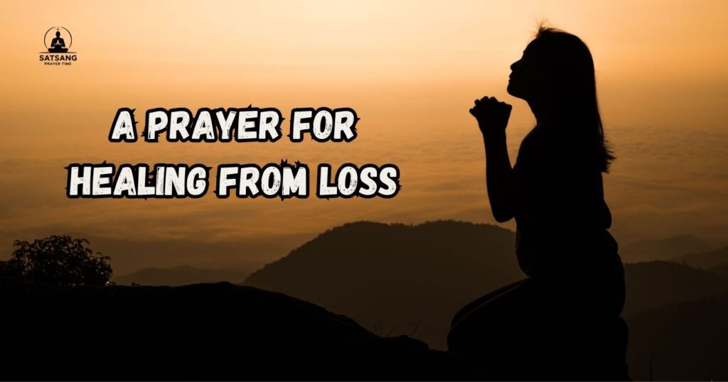 A Prayer for Healing from Loss
