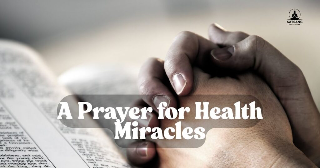 A Prayer for Health Miracles