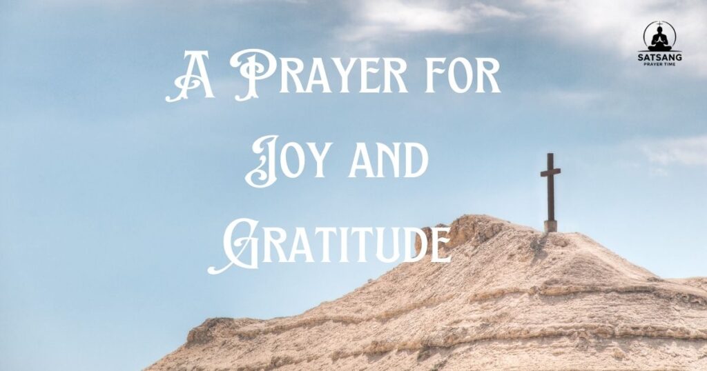 A Prayer for Joy and Gratitude