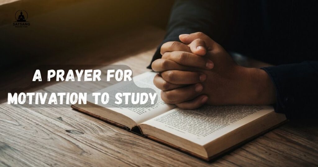 A Prayer for Motivation to Study