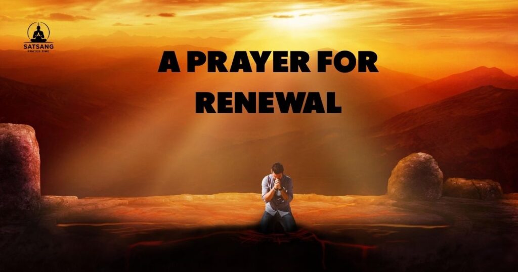 A Prayer for Renewal
