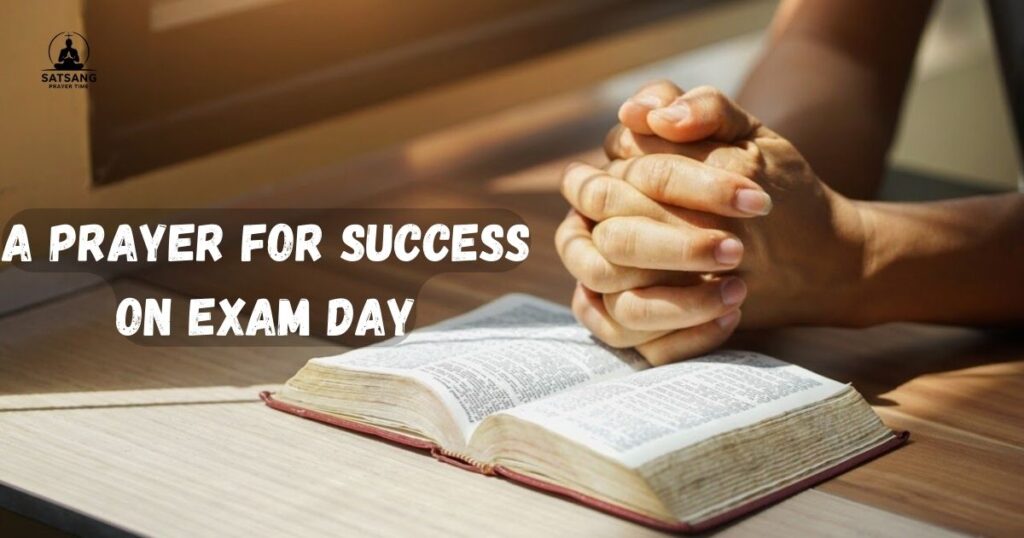A Prayer for Success on Exam Day