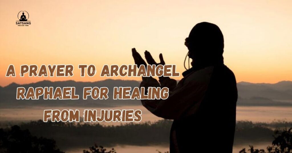 A Prayer to Archangel Raphael for Healing from Injuries