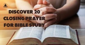 Closing Prayer For Bible Study
