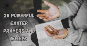 Easter Prayers And Wishes