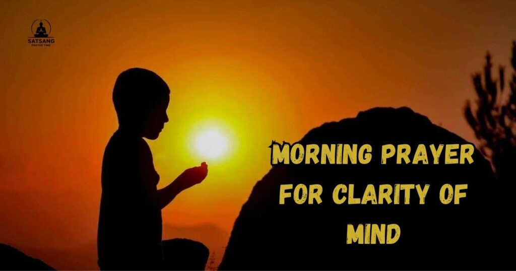 Morning Prayer for Clarity of Mind