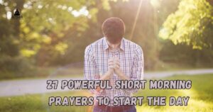 Morning Prayers To Start The Day