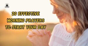 Morning prayers to start your day