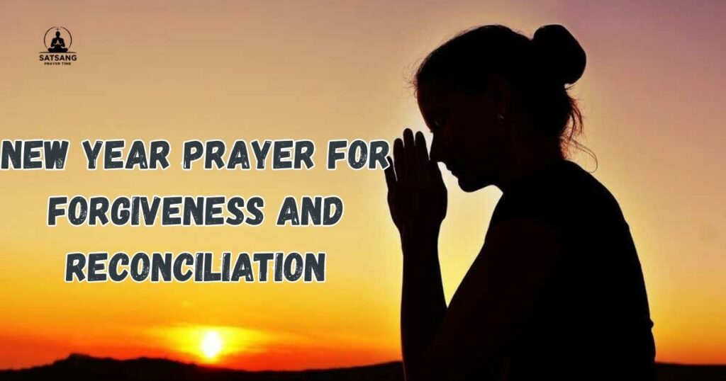 New Year Prayer for Forgiveness and Reconciliation