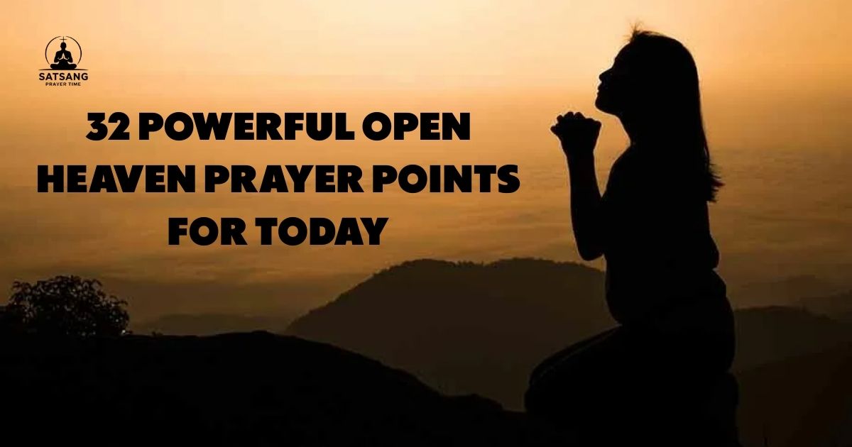 Open Heaven Prayer Points For Today