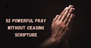 Pray Without Ceasing Scripture
