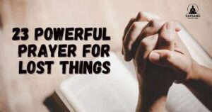 Prayer For Lost Things