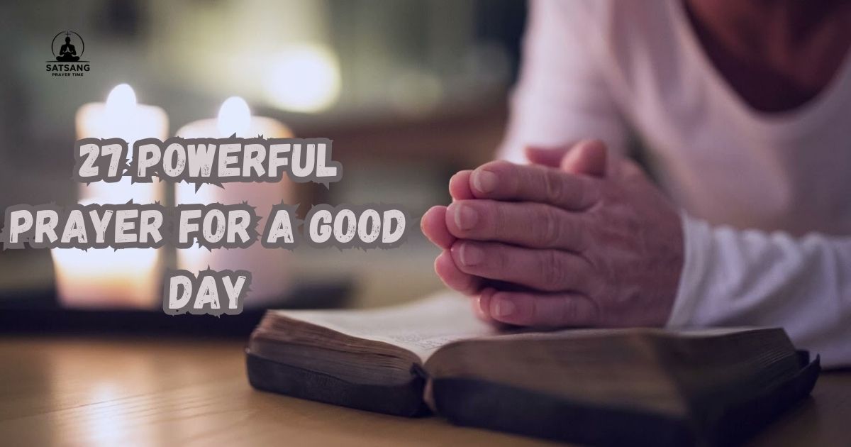 Prayer For a Good Day