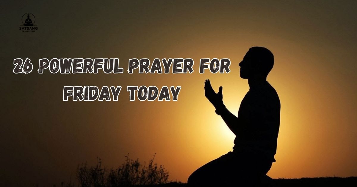 Prayer for Friday Today
