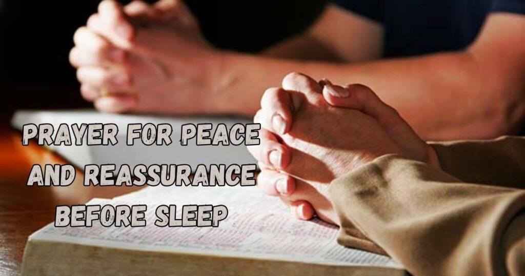 Prayer for Peace and Reassurance Before Sleep