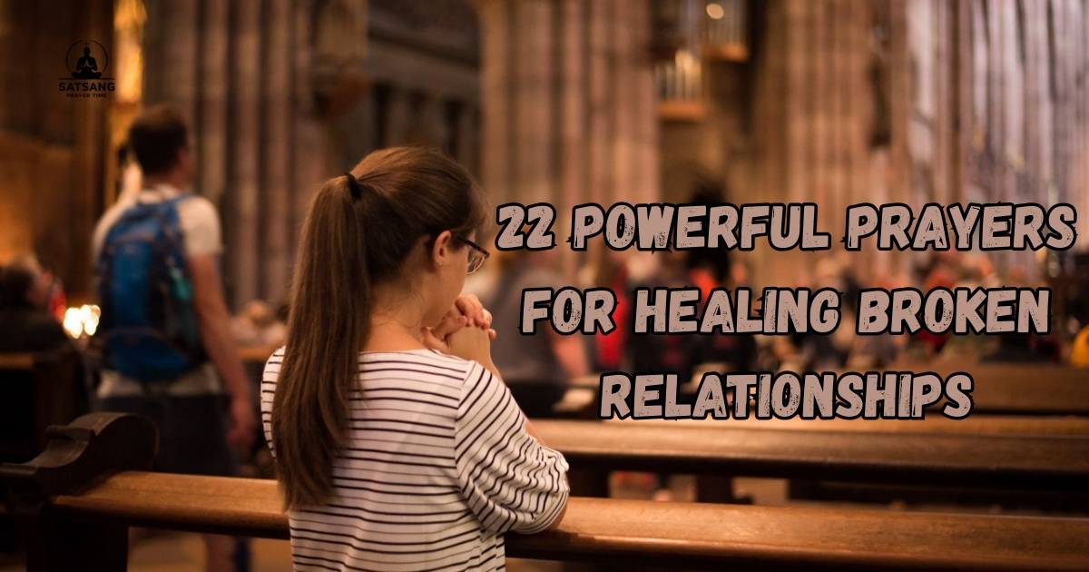Prayers For Healing Broken Relationships