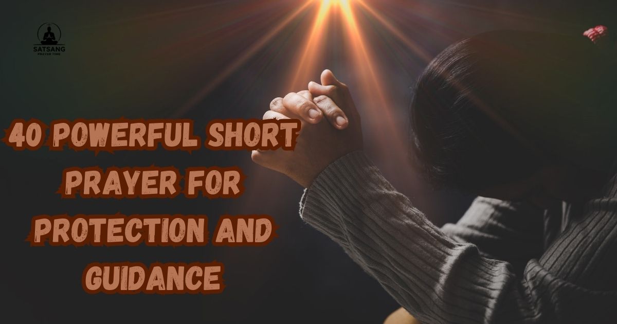 Short Prayer For Protection And Guidance