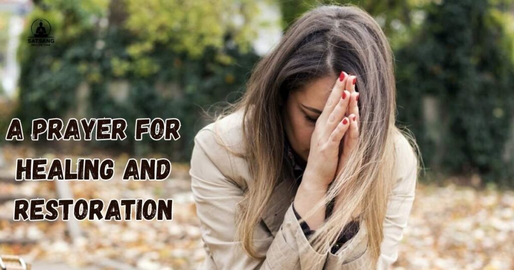 A Prayer for Healing and Restoration