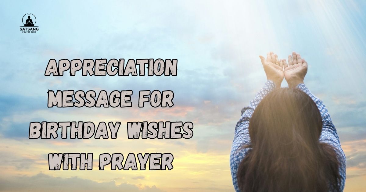 Appreciation Message For Birthday Wishes With Prayer​