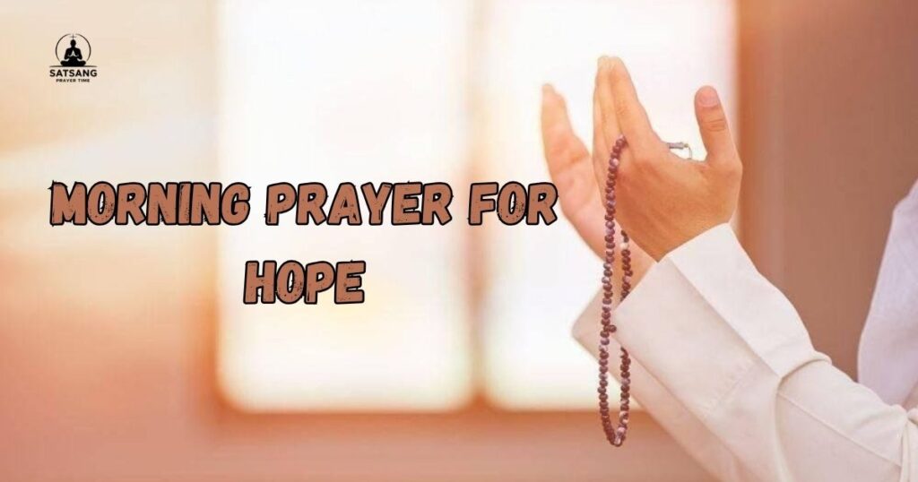 Morning Prayer for Hope