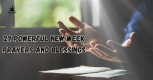 New Week Prayers And Blessings