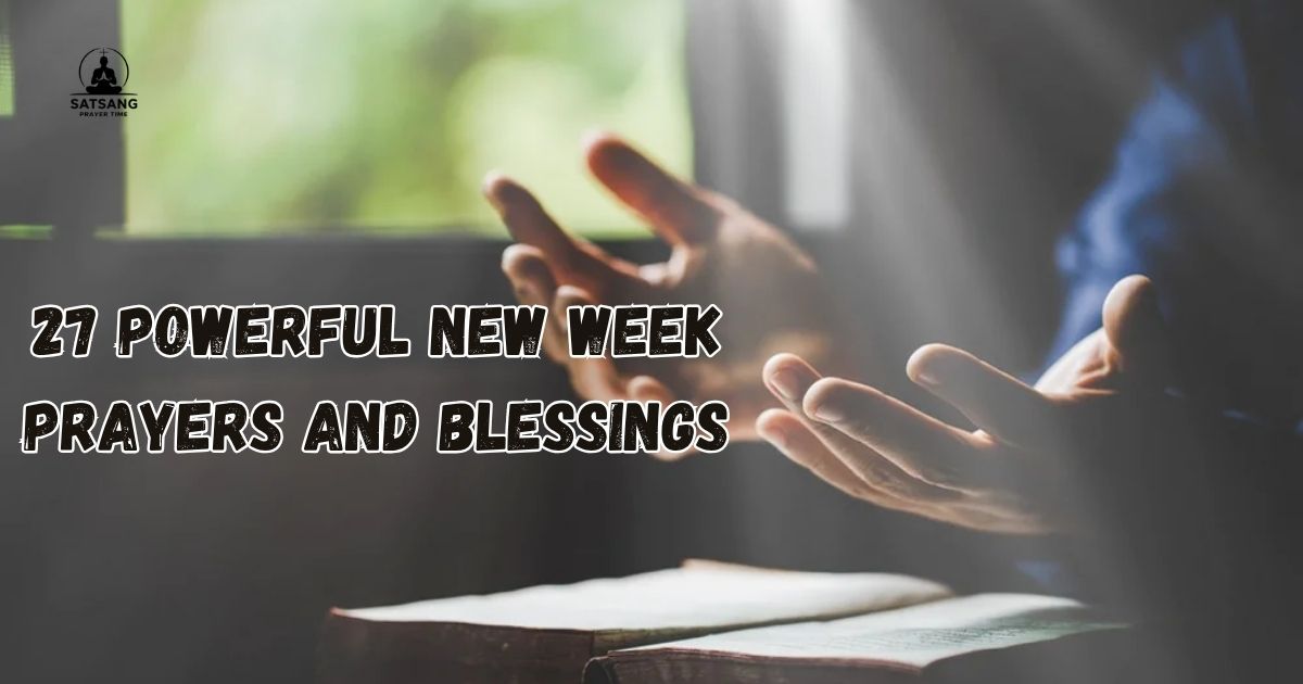 New Week Prayers And Blessings