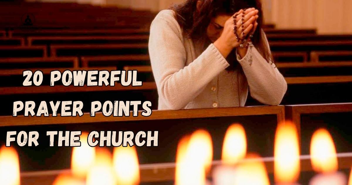 Prayer Points For The Church