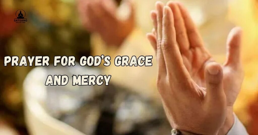 Prayer for God’s Grace and Mercy