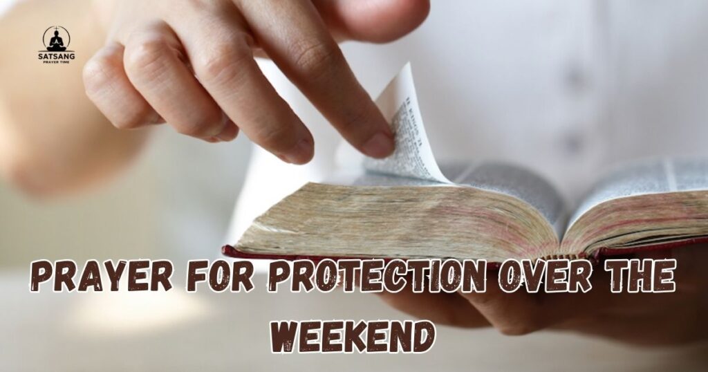 Prayer for Protection Over the Weekend