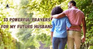 Prayers for My Future Husband