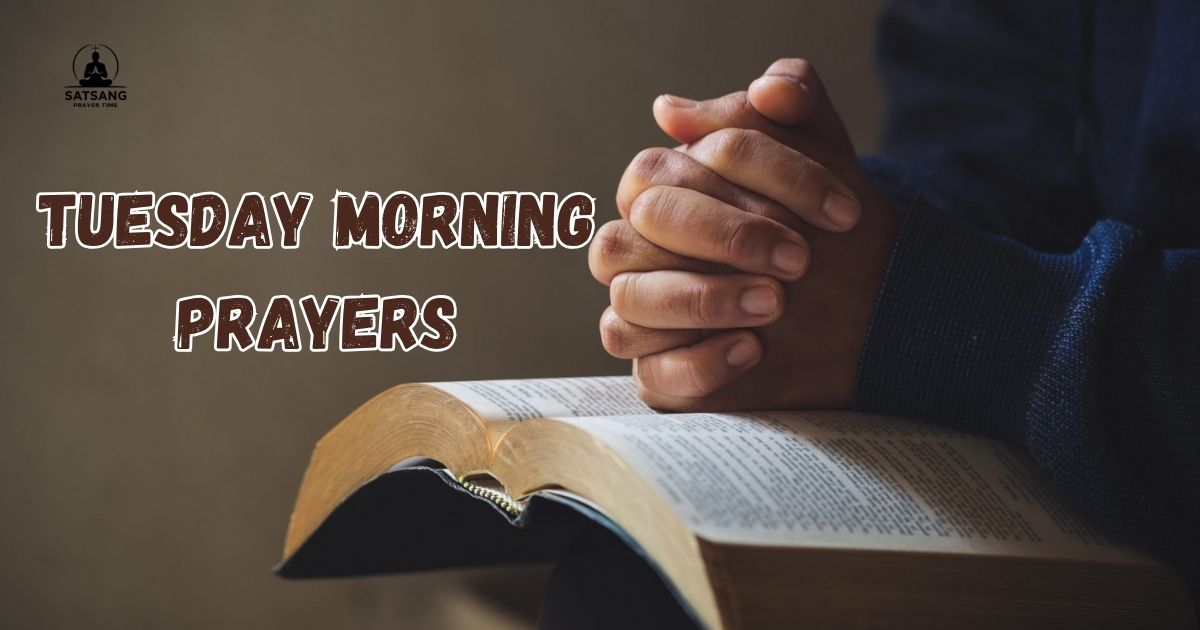 Tuesday Morning Prayer​s
