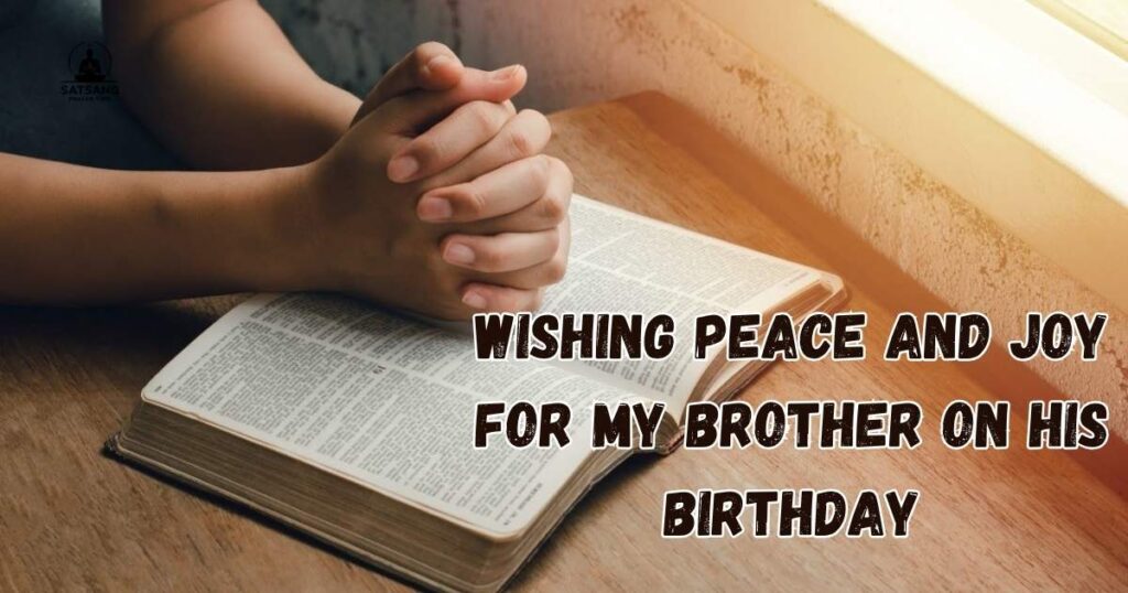 Wishing Peace and Joy for My Brother on His Birthday